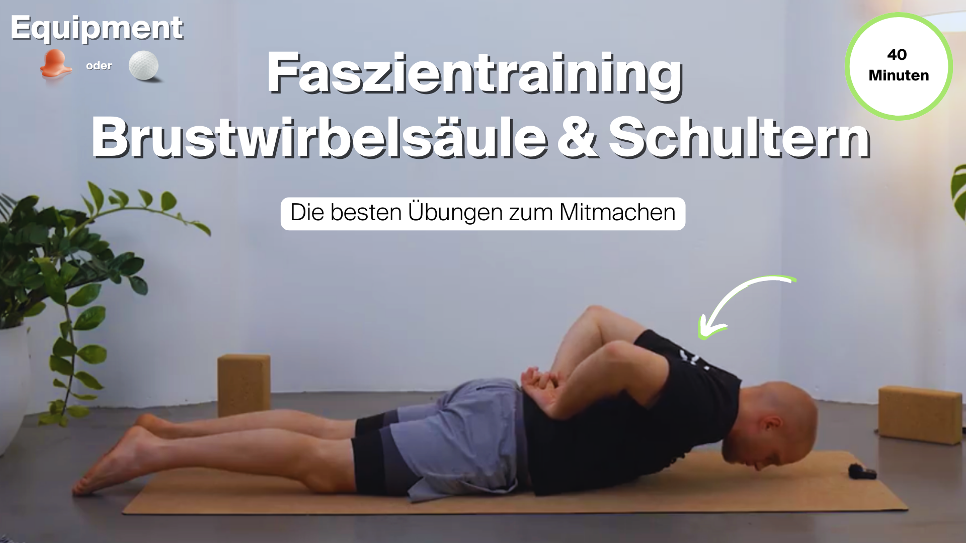 💥 40 Minuten für die Schultern